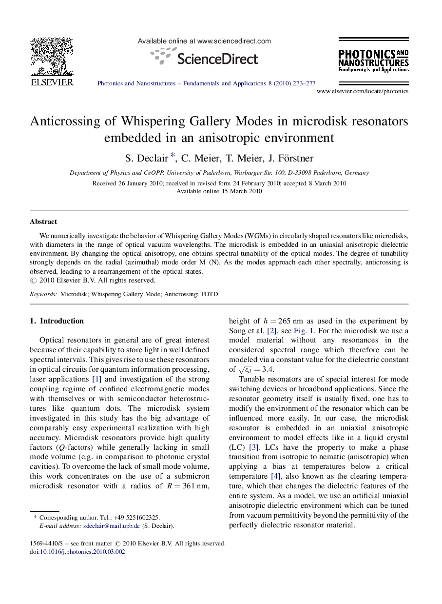 Anticrossing of Whispering Gallery Modes in microdisk resonators embedded in an anisotropic environment