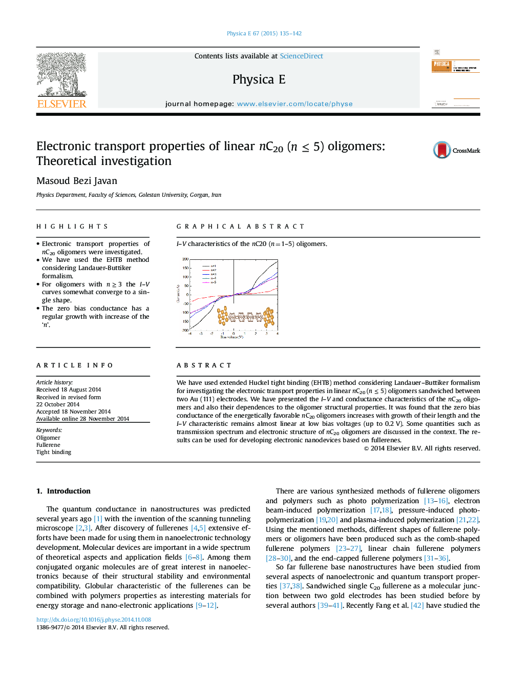 Electronic transport properties of linear nC20 (nâ¤5) oligomers: Theoretical investigation