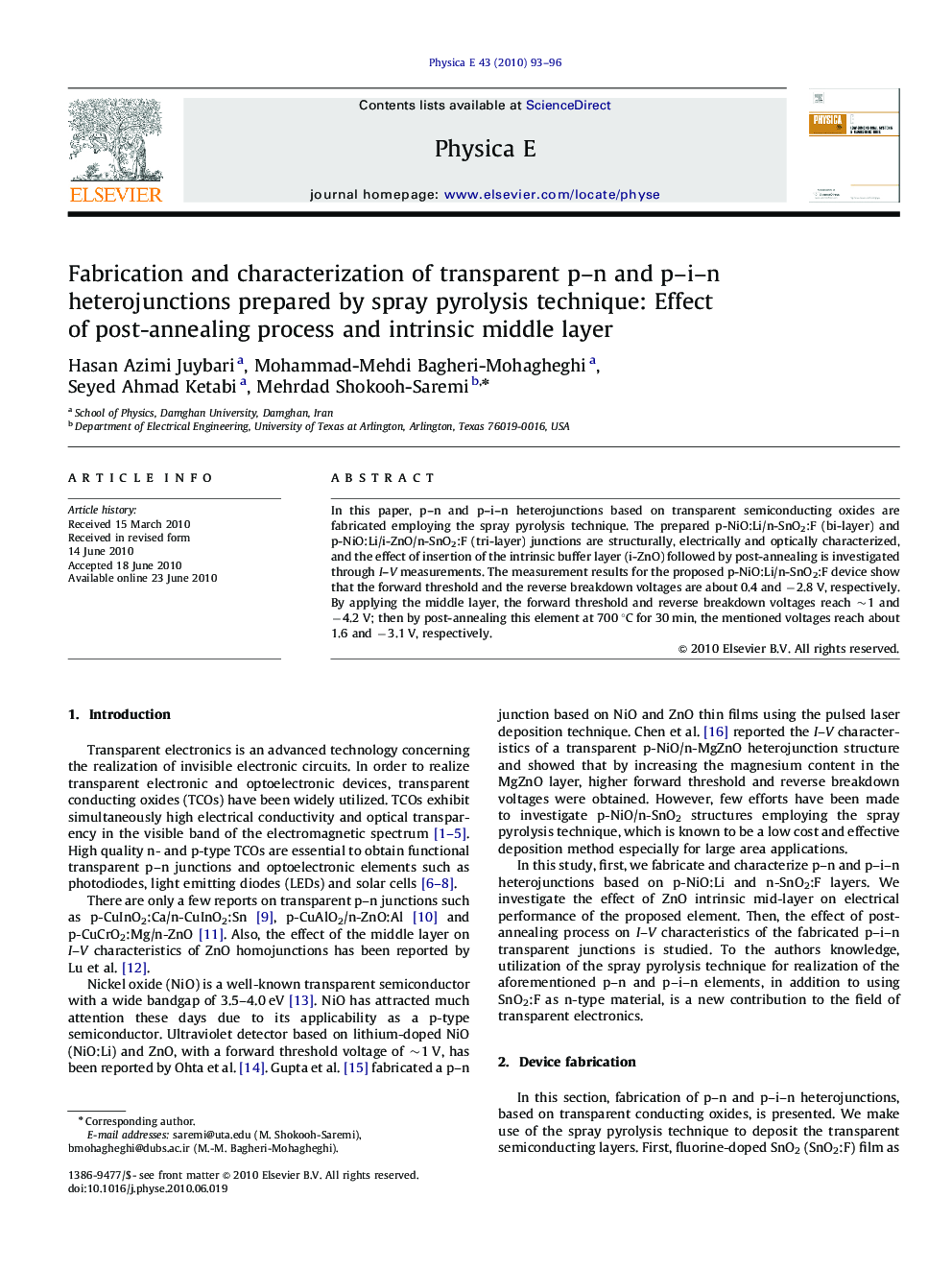 عکس صفحه اول مقاله: Fabrication and characterization of transparent p–n and p–i–n heterojunctions prepared by spray pyrolysis technique: Effect of post-annealing process and intrinsic middle layer Fabrication and characterization of transparent p–n and p–i–n heterojunctions prepared by spray pyrolysis technique: Effect of post-annealing process and intrinsic middle layer