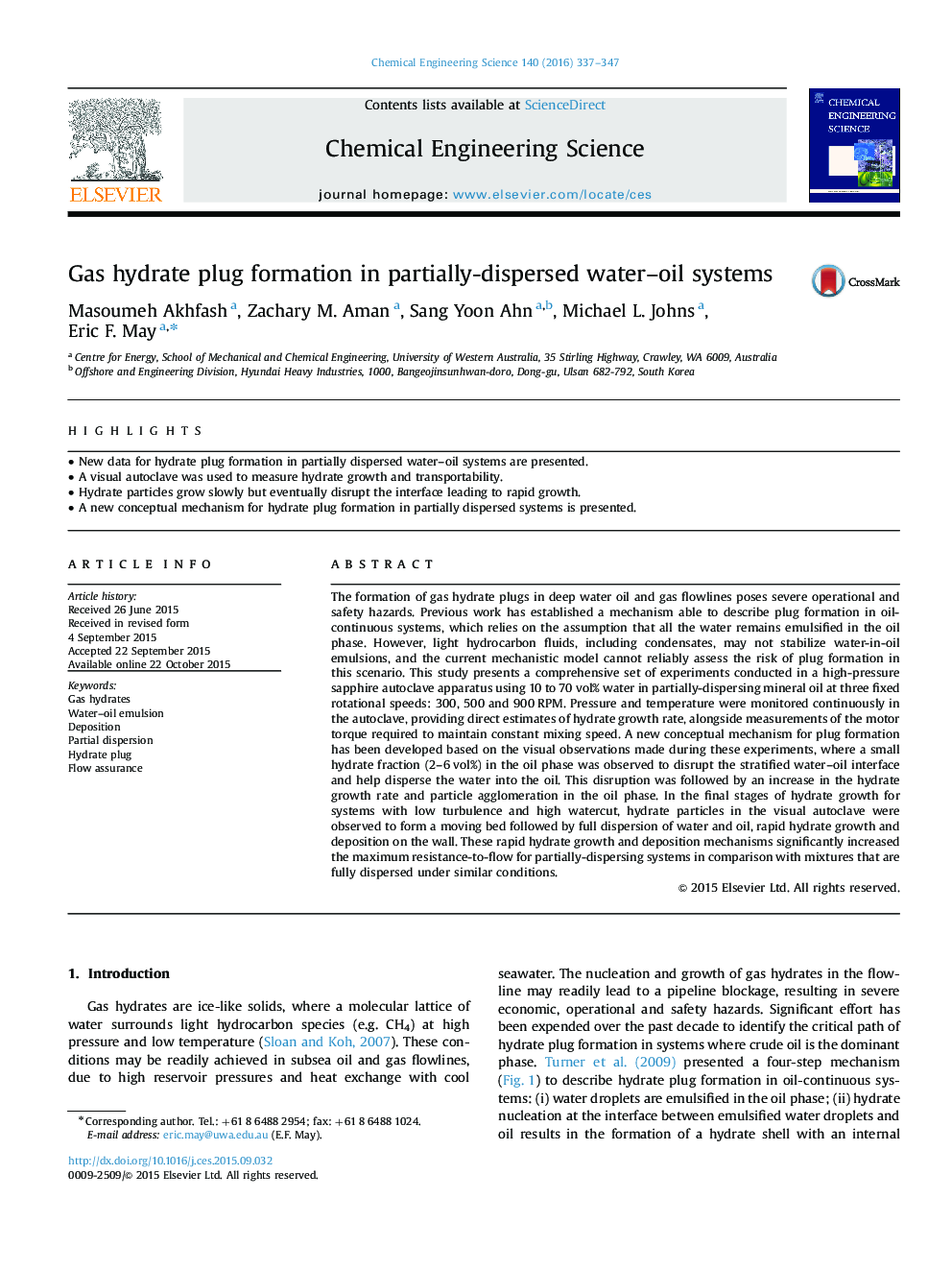 Gas hydrate plug formation in partially-dispersed water–oil systems