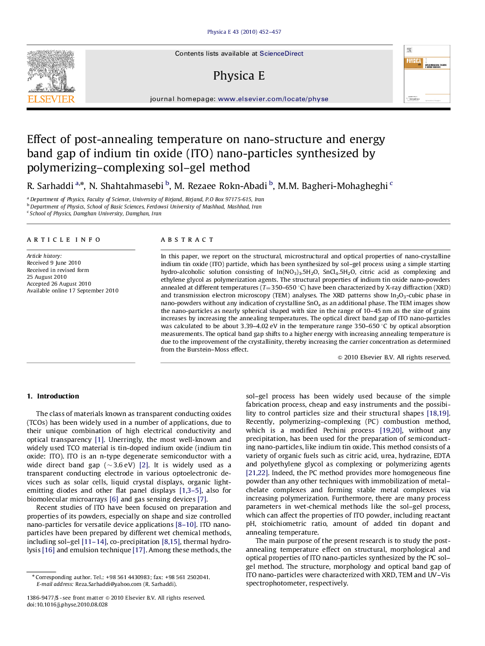 عکس صفحه اول مقاله: Effect of post-annealing temperature on nano-structure and energy band gap of indium tin oxide (ITO) nano-particles synthesized by polymerizing–complexing sol–gel method Effect of post-annealing temperature on nano-structure and energy band gap of indium tin oxide (ITO) nano-particles synthesized by polymerizing–complexing sol–gel method
