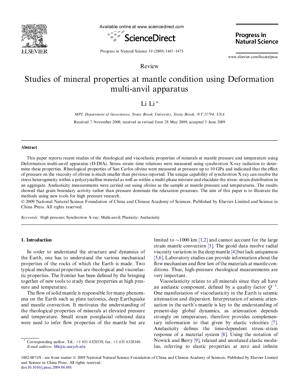 Studies of mineral properties at mantle condition using Deformation multi-anvil apparatus