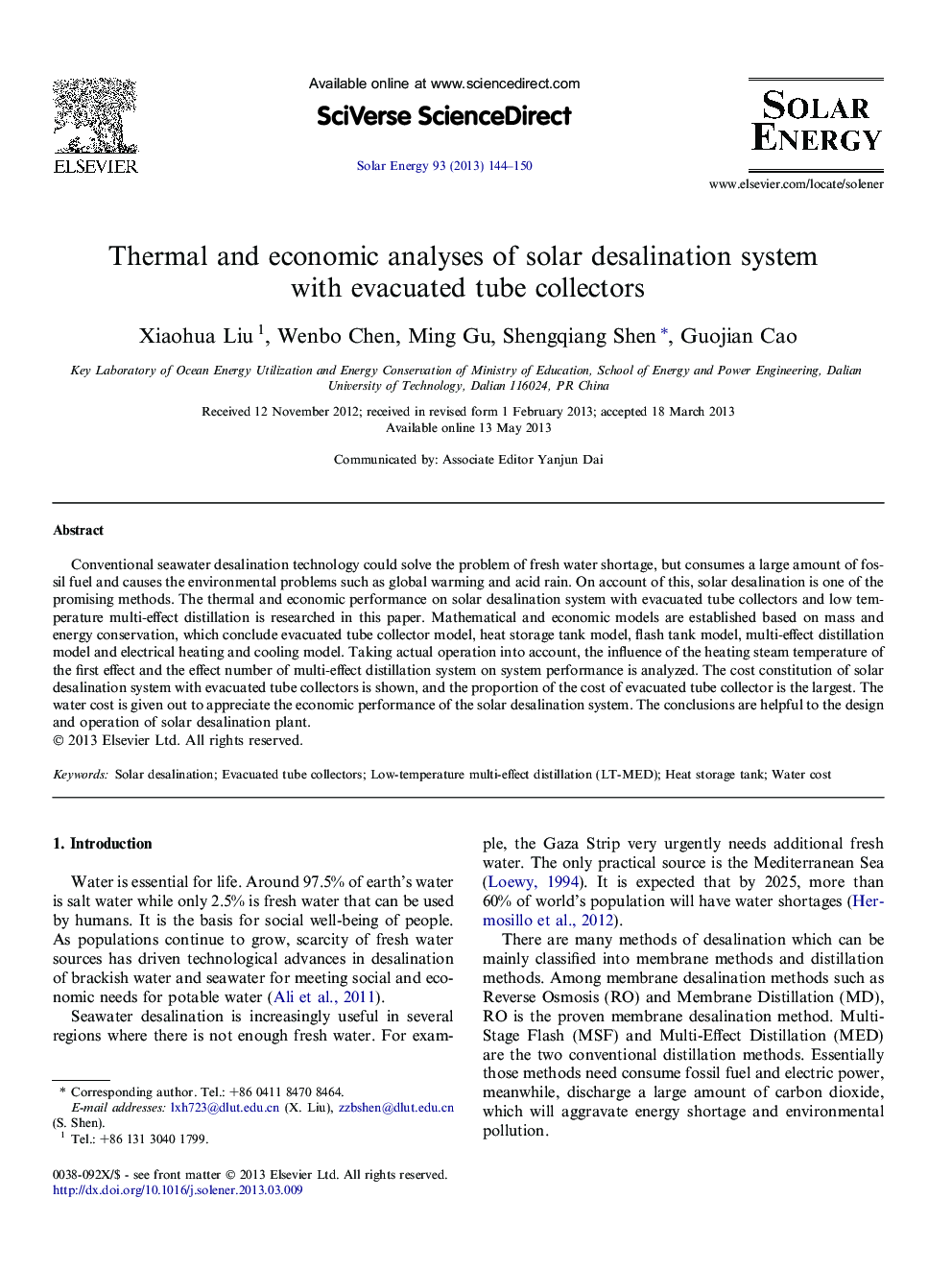 Thermal and economic analyses of solar desalination system with evacuated tube collectors