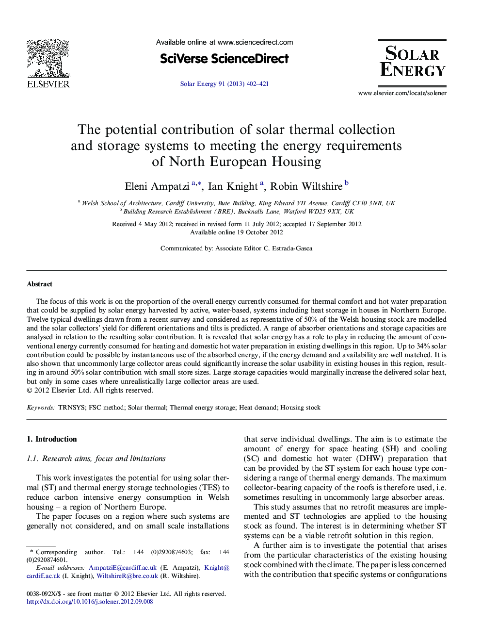 The potential contribution of solar thermal collection and storage systems to meeting the energy requirements of North European Housing