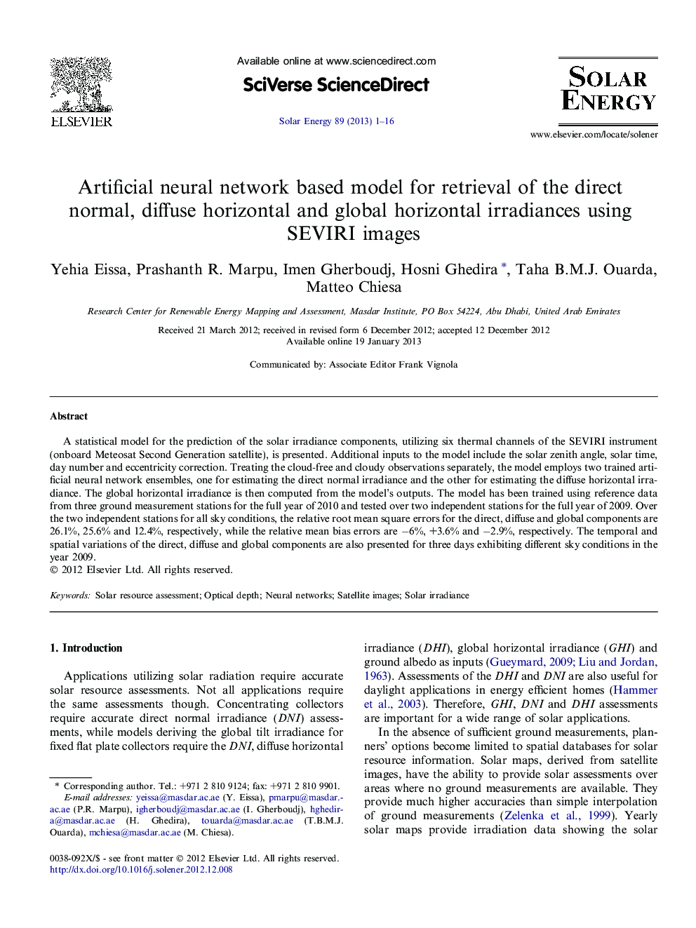 Artificial neural network based model for retrieval of the direct normal, diffuse horizontal and global horizontal irradiances using SEVIRI images