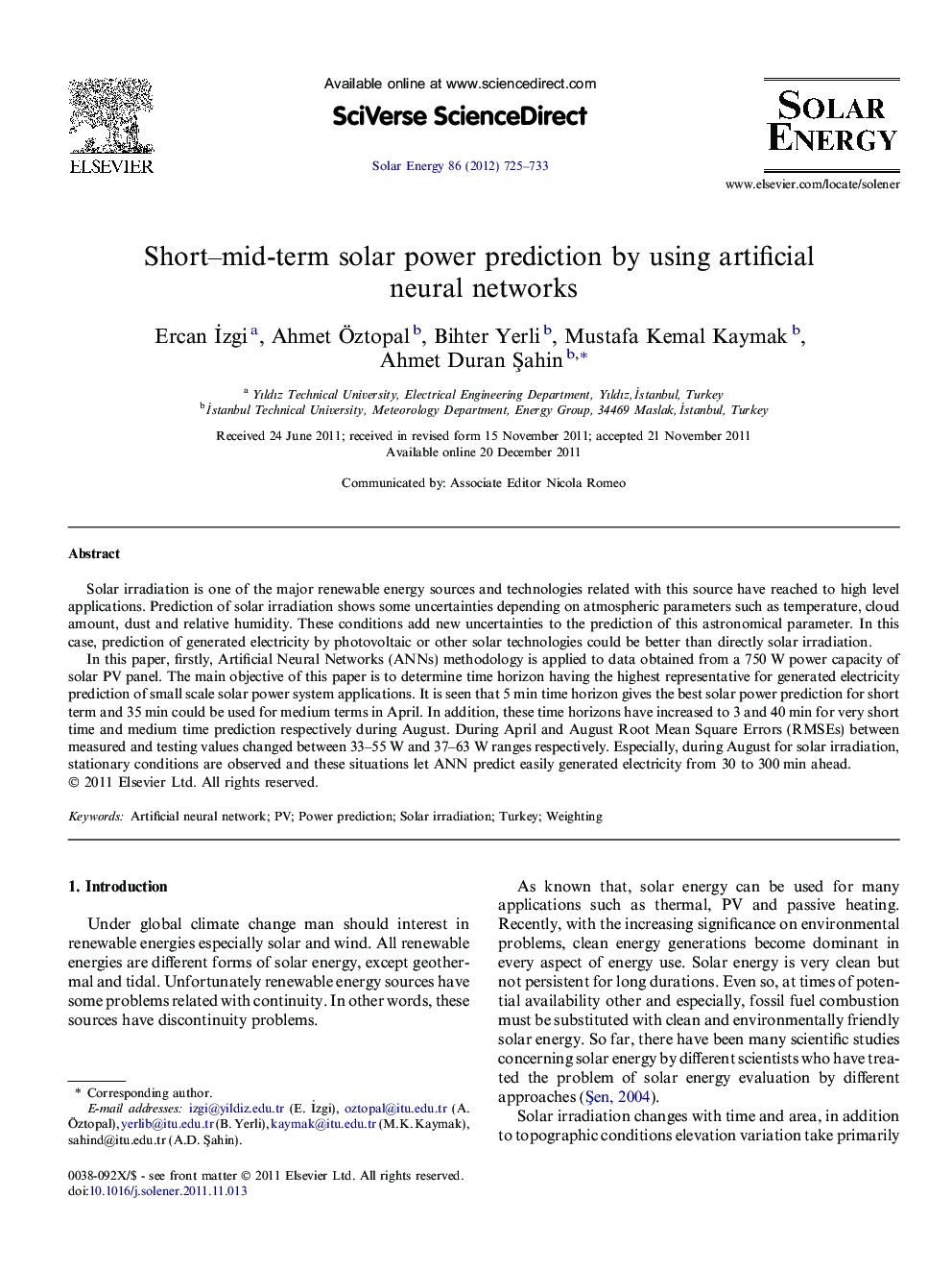 Short–mid-term solar power prediction by using artificial neural networks