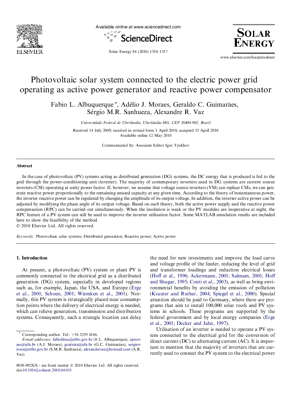 Photovoltaic solar system connected to the electric power grid operating as active power generator and reactive power compensator