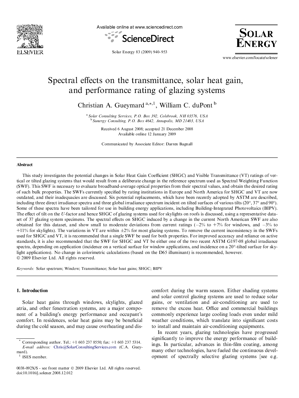 Spectral effects on the transmittance, solar heat gain, and performance rating of glazing systems