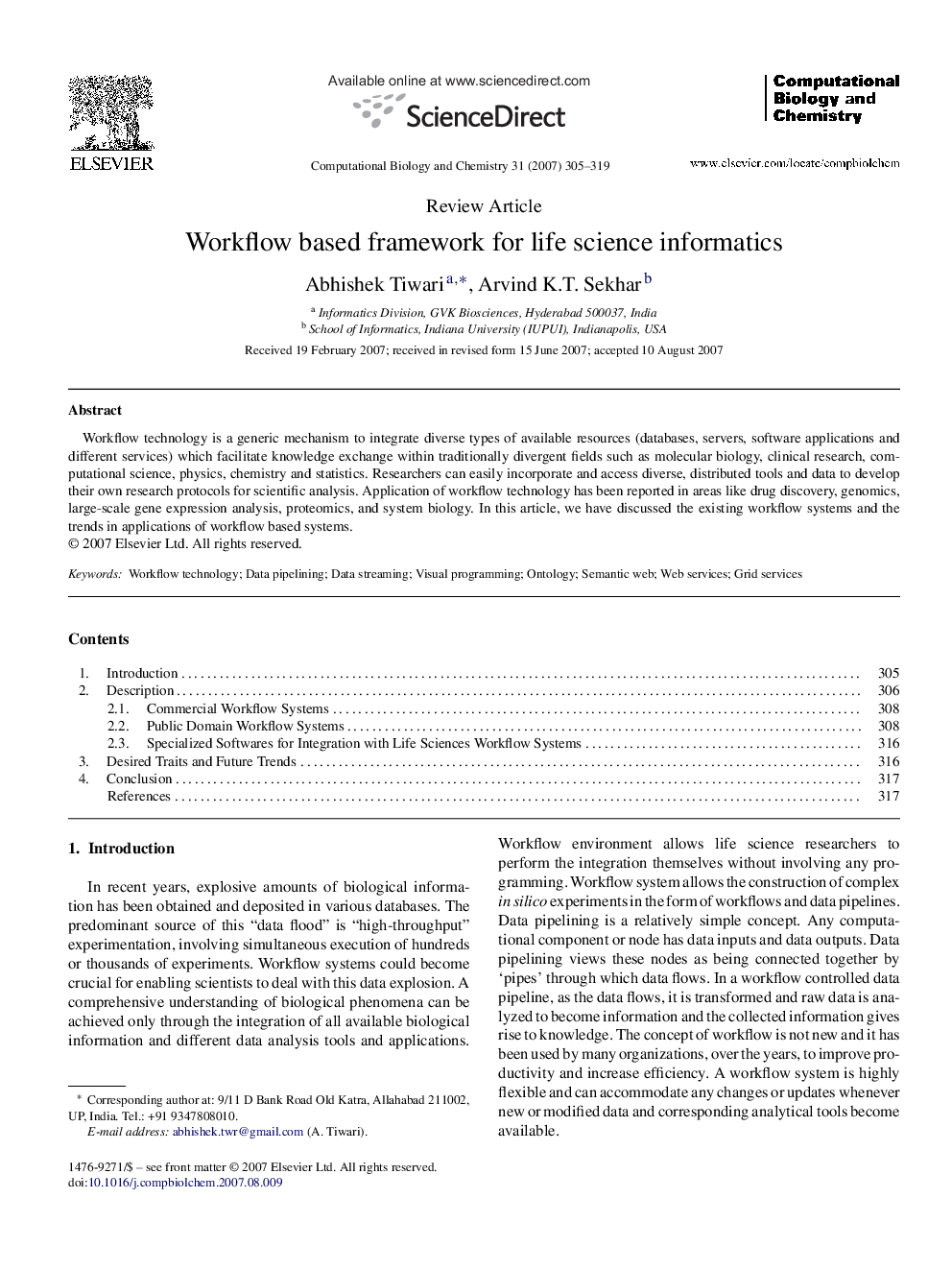 Workflow based framework for life science informatics