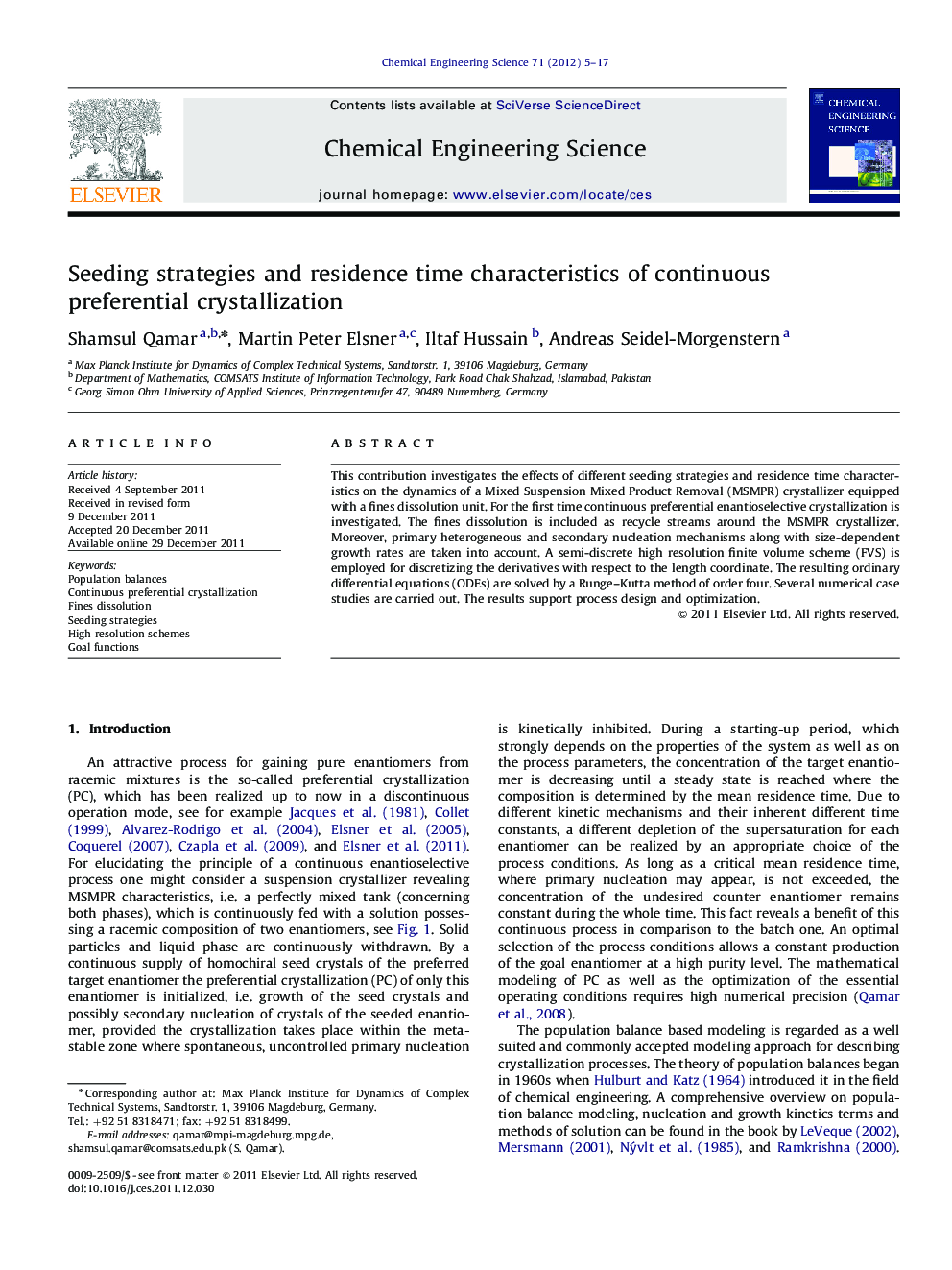 Seeding strategies and residence time characteristics of continuous preferential crystallization