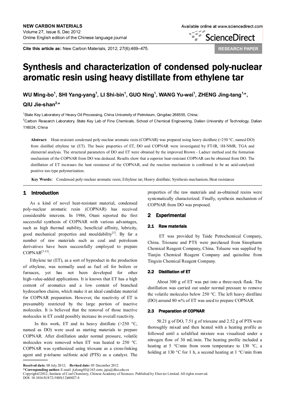 Synthesis and characterization of condensed poly-nuclear aromatic resin using heavy distillate from ethylene tar