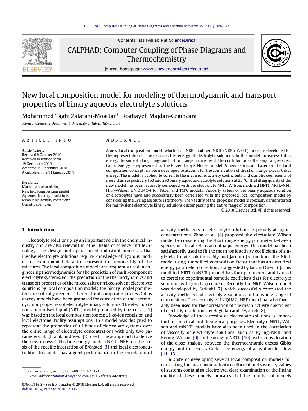 New local composition model for modeling of thermodynamic and transport properties of binary aqueous electrolyte solutions