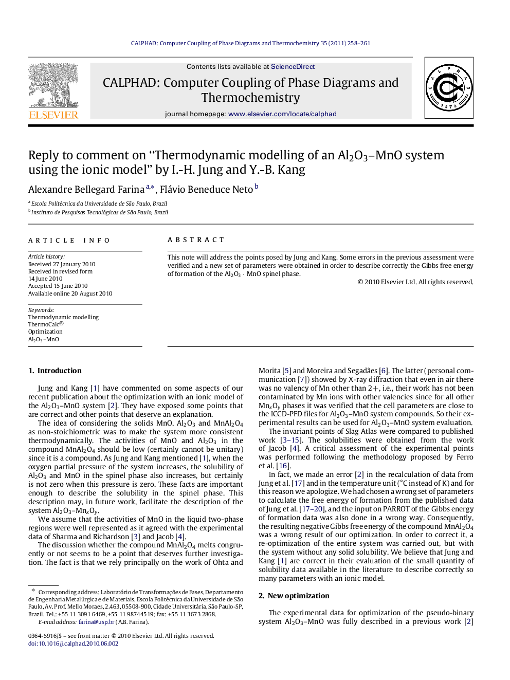 Reply to comment on “Thermodynamic modelling of an Al2O3–MnO system using the ionic model” by I.-H. Jung and Y.-B. Kang