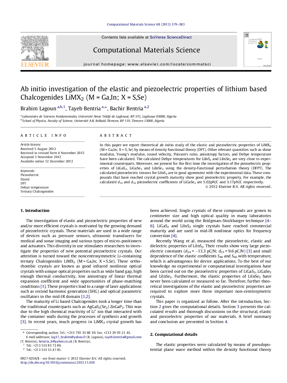 Ab initio investigation of the elastic and piezoelectric properties of lithium based Chalcogenides LiMX2 (M = Ga,In; X = S,Se)