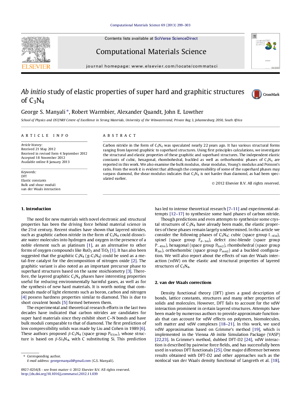 Ab initio study of elastic properties of super hard and graphitic structures of C3N4