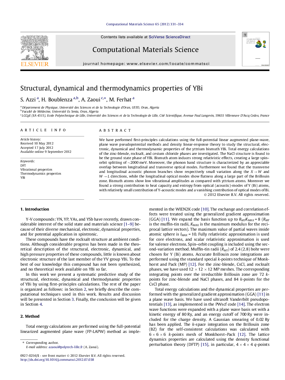 Structural, dynamical and thermodynamics properties of YBi