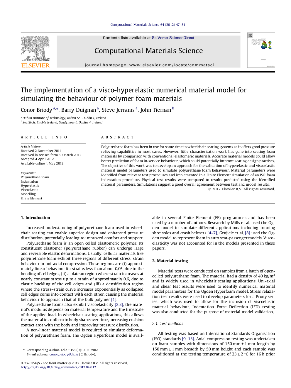 The implementation of a visco-hyperelastic numerical material model for simulating the behaviour of polymer foam materials