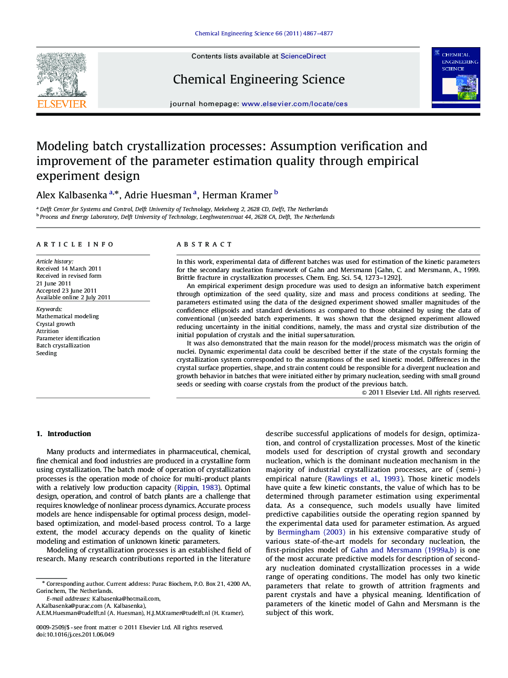 Modeling batch crystallization processes: Assumption verification and improvement of the parameter estimation quality through empirical experiment design