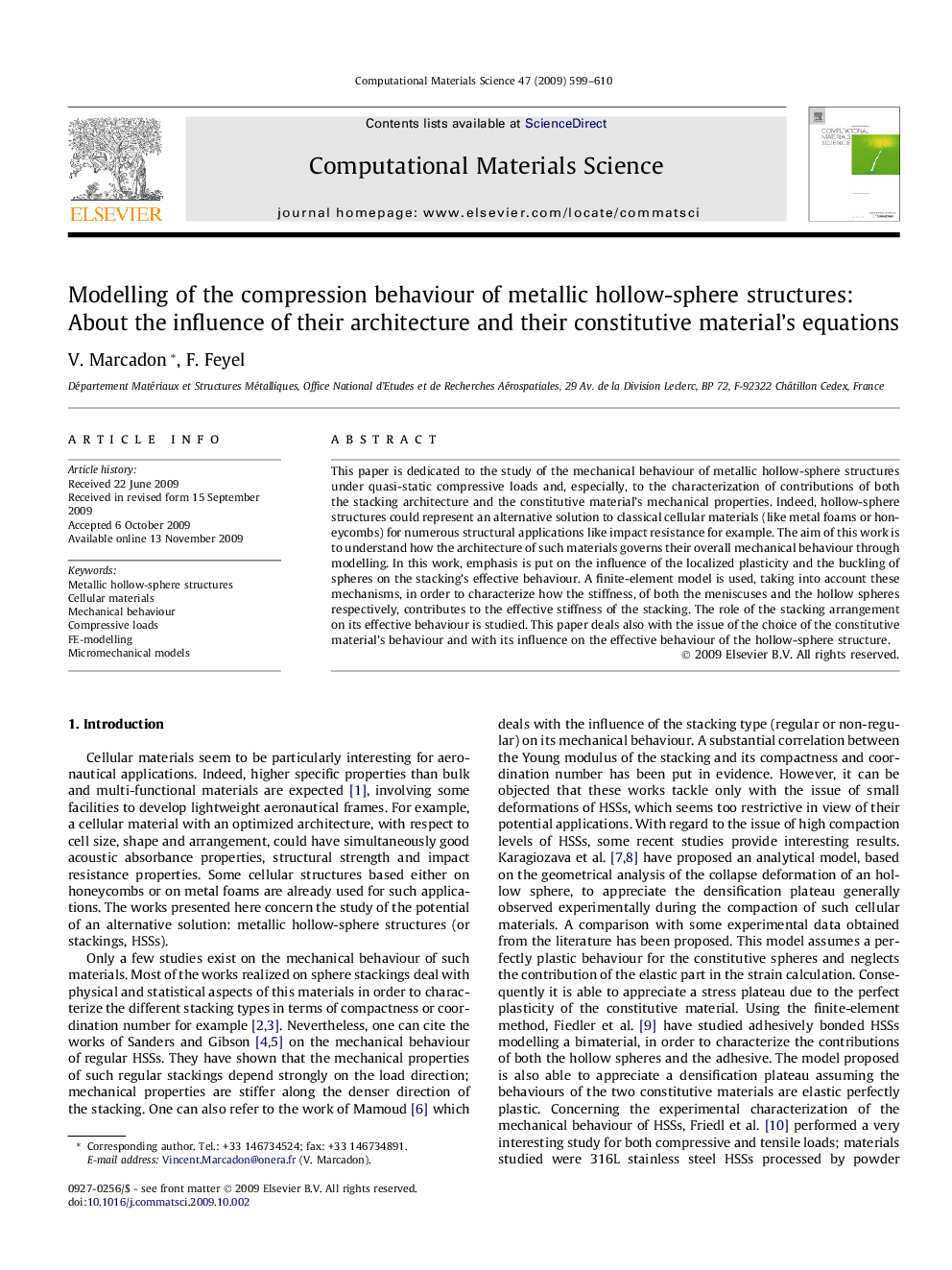 Modelling of the compression behaviour of metallic hollow-sphere structures: About the influence of their architecture and their constitutive material's equations