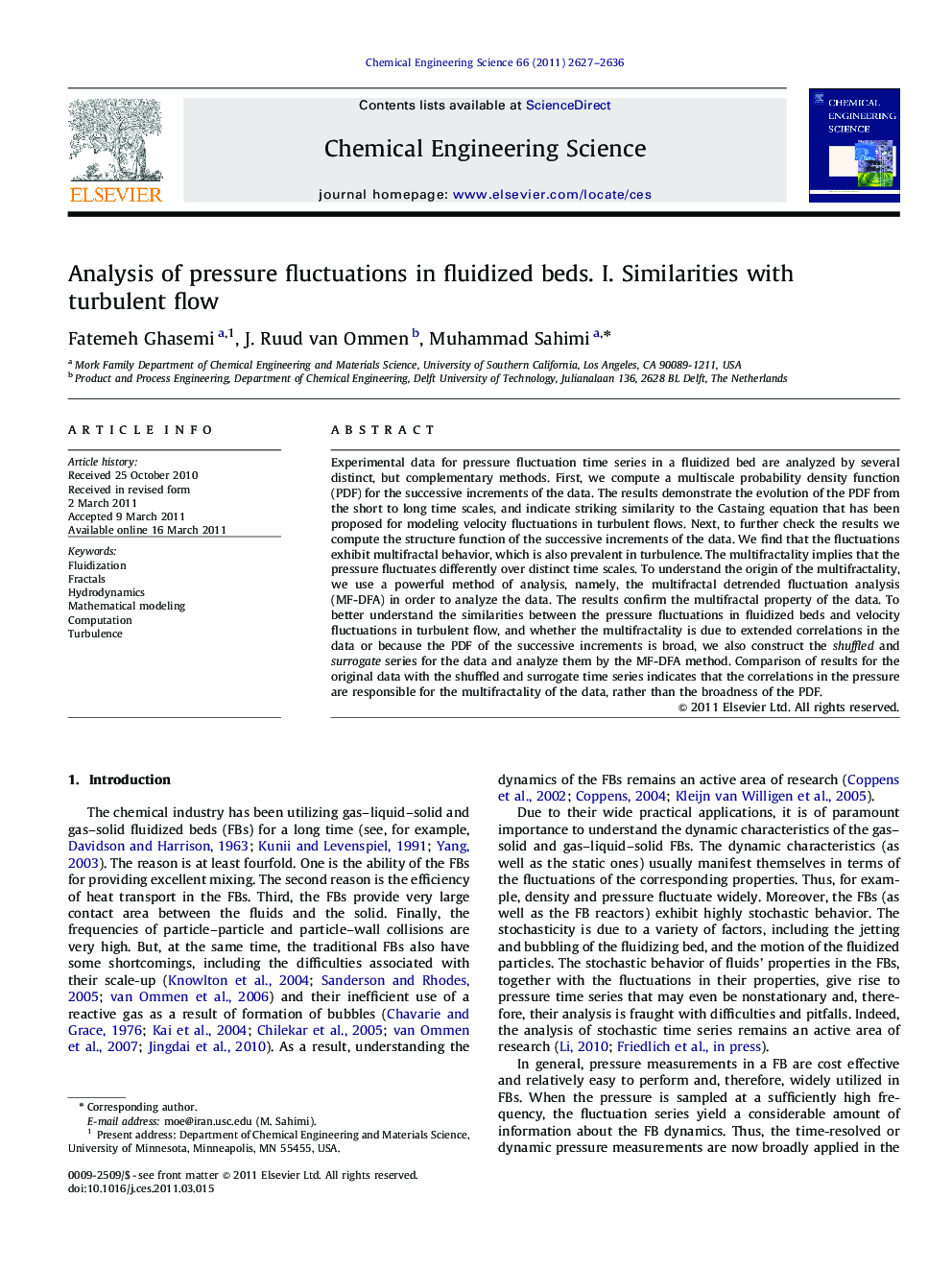 Analysis of pressure fluctuations in fluidized beds. I. Similarities with turbulent flow