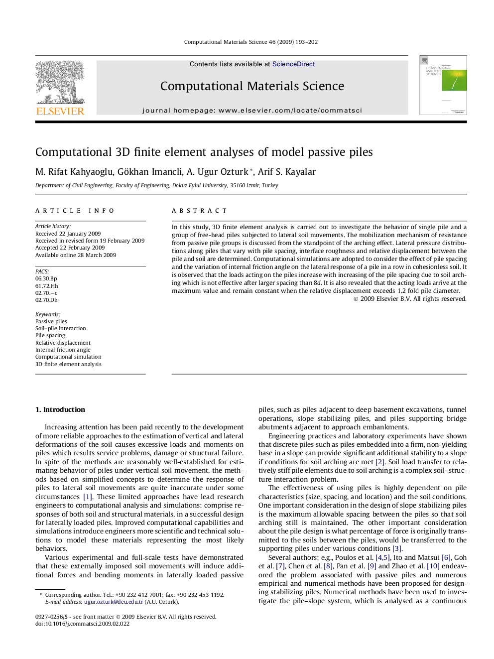 Computational 3D finite element analyses of model passive piles