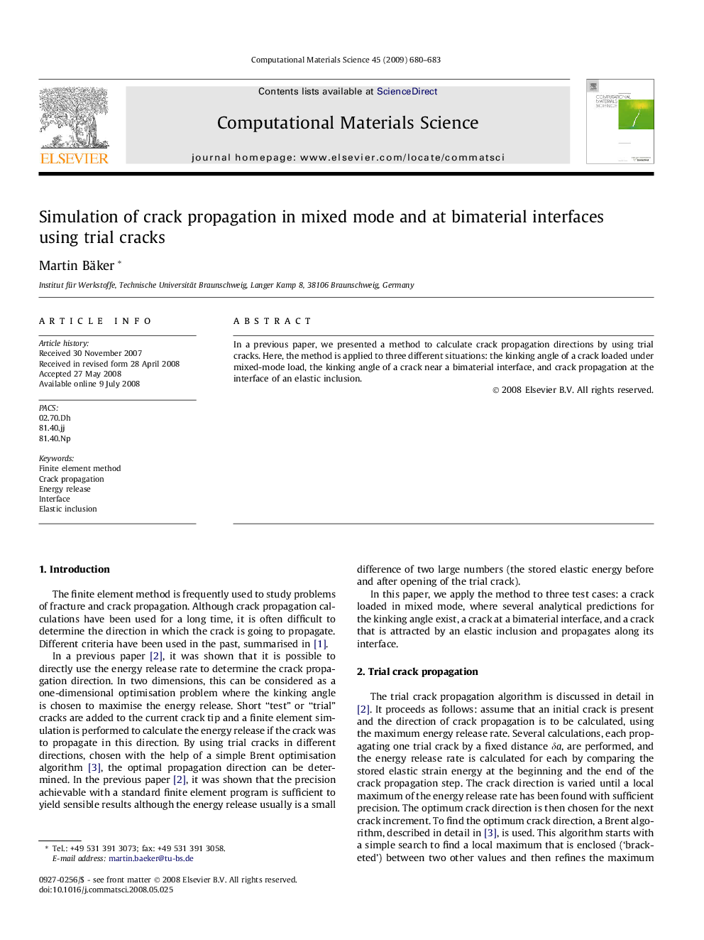 Simulation of crack propagation in mixed mode and at bimaterial interfaces using trial cracks