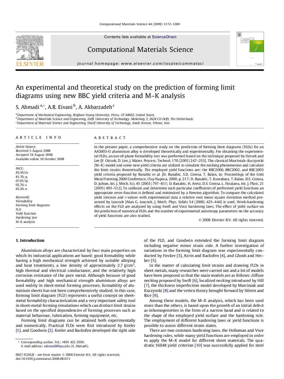 An experimental and theoretical study on the prediction of forming limit diagrams using new BBC yield criteria and M–K analysis