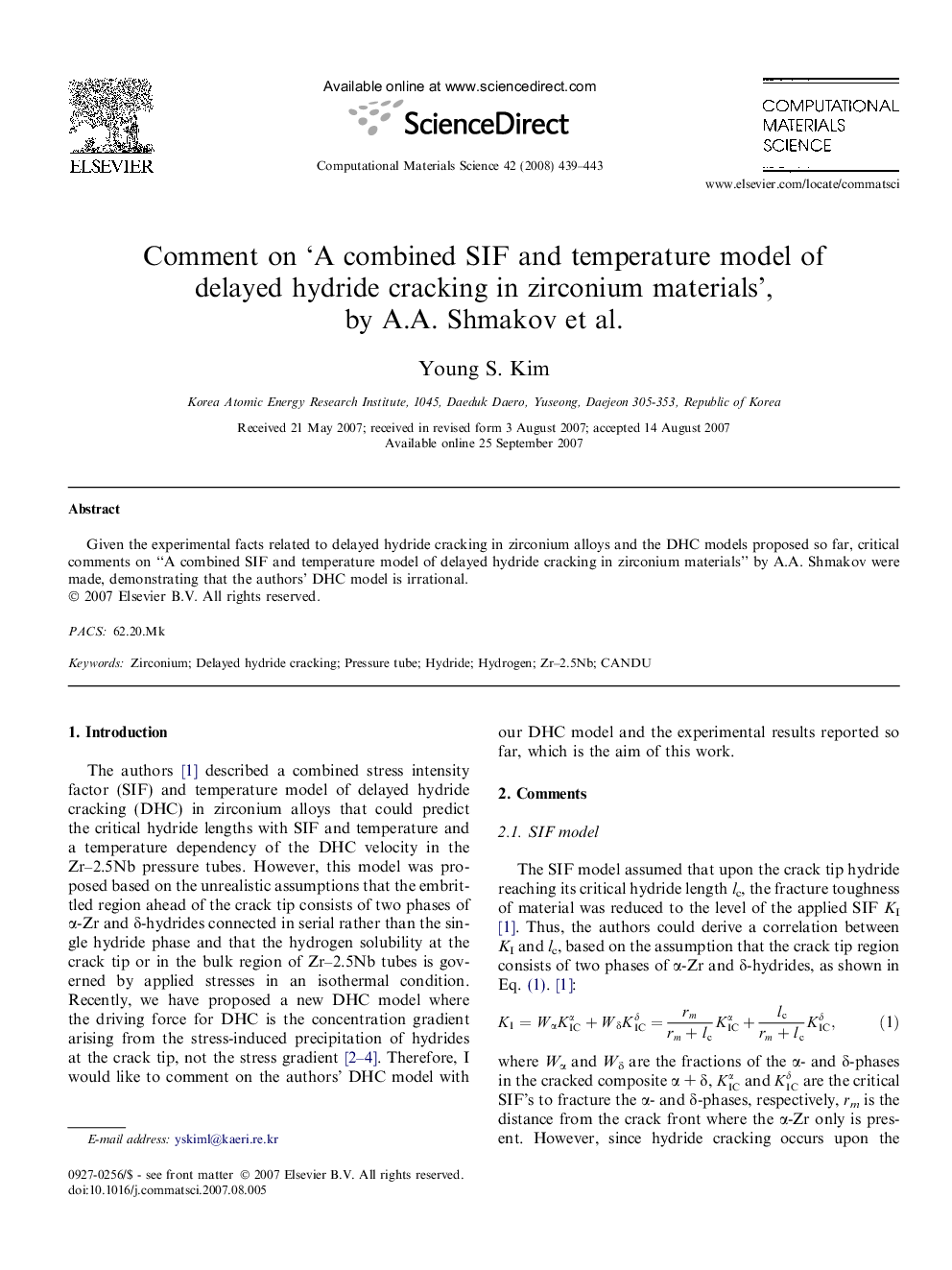 Comment on ‘A combined SIF and temperature model of delayed hydride cracking in zirconium materials’, by A.A. Shmakov et al.