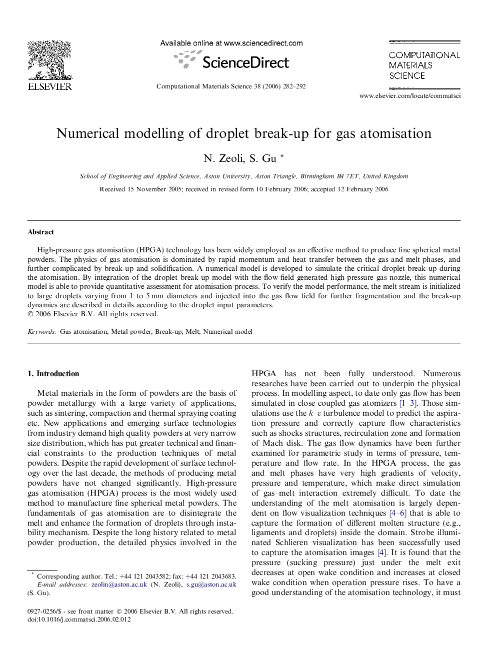 Numerical modelling of droplet break-up for gas atomisation