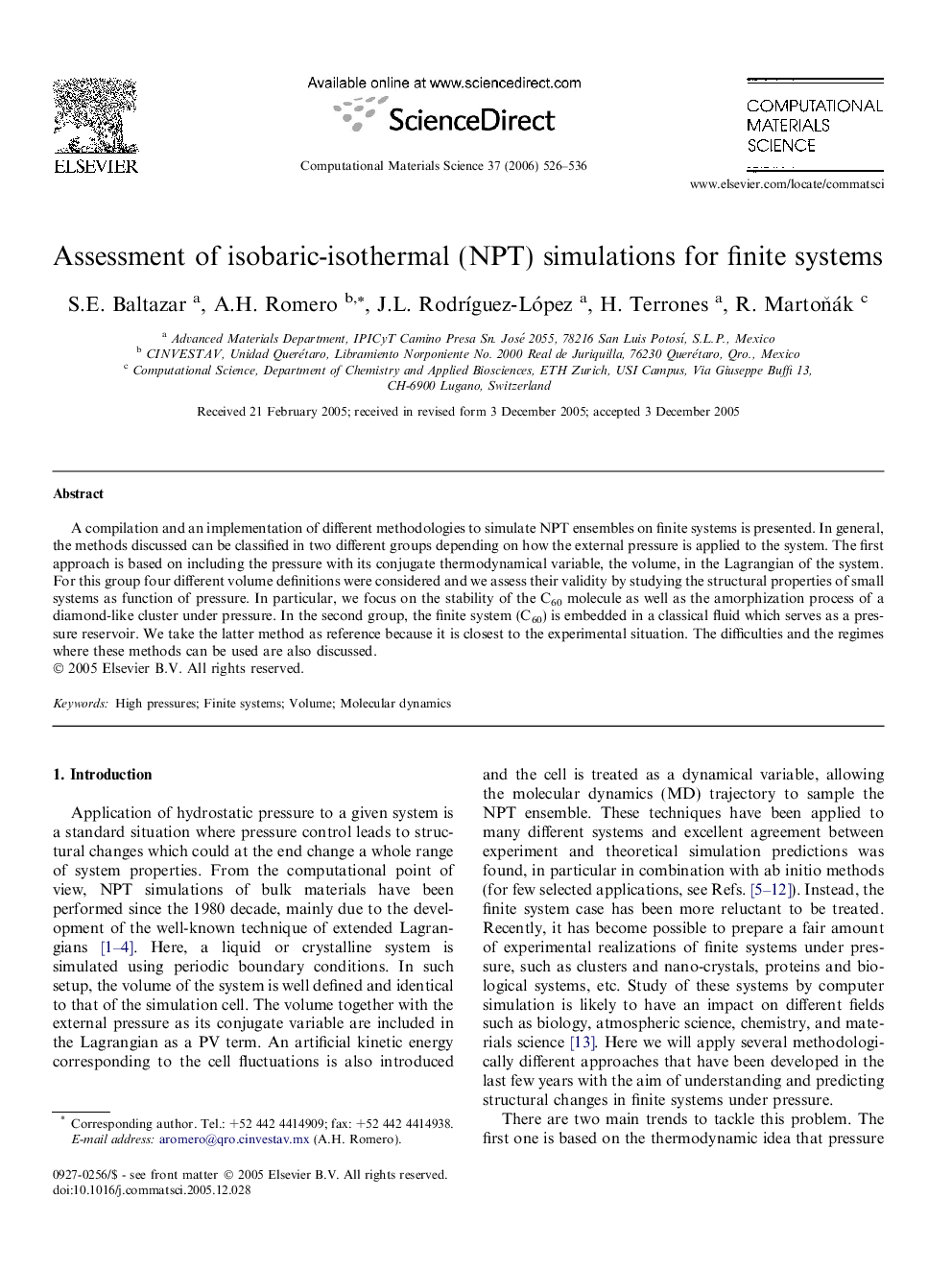 Assessment of isobaric-isothermal (NPT) simulations for finite systems