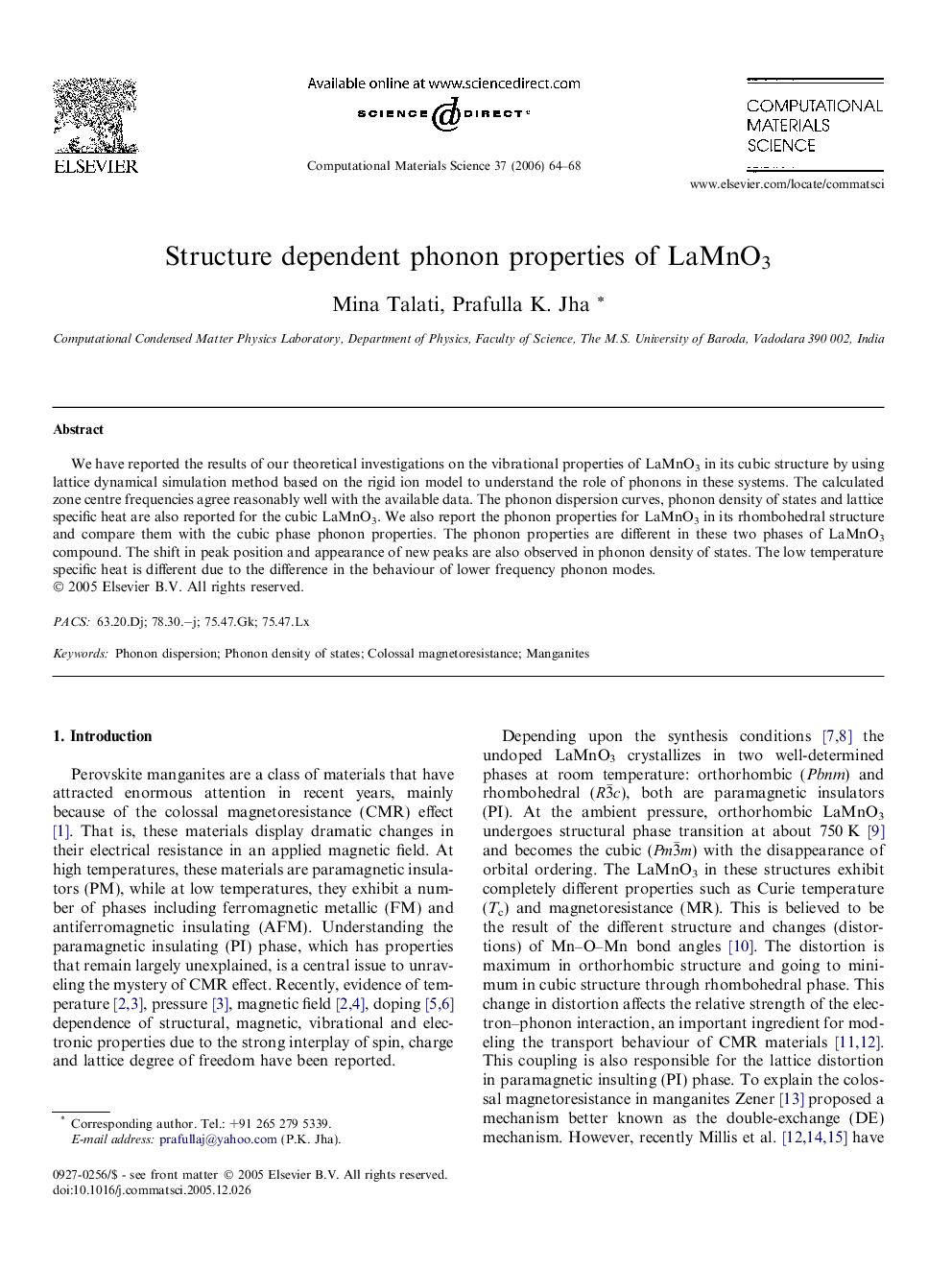 Structure dependent phonon properties of LaMnO3