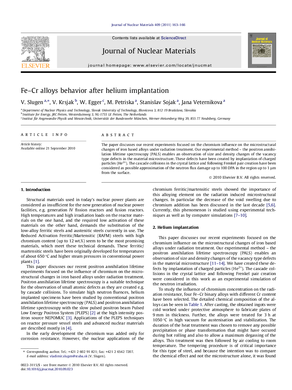 Fe–Cr alloys behavior after helium implantation