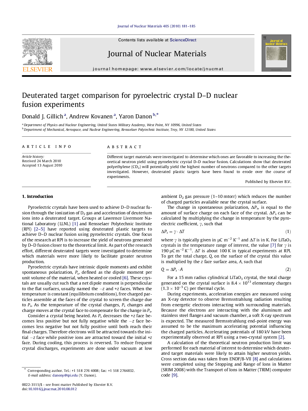Deuterated target comparison for pyroelectric crystal D–D nuclear fusion experiments