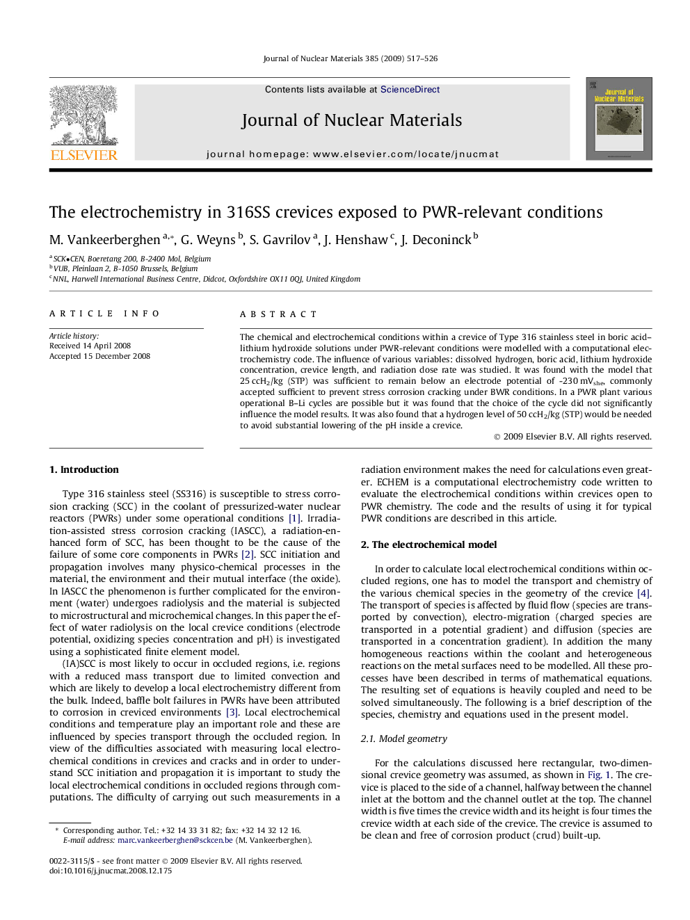 The electrochemistry in 316SS crevices exposed to PWR-relevant conditions