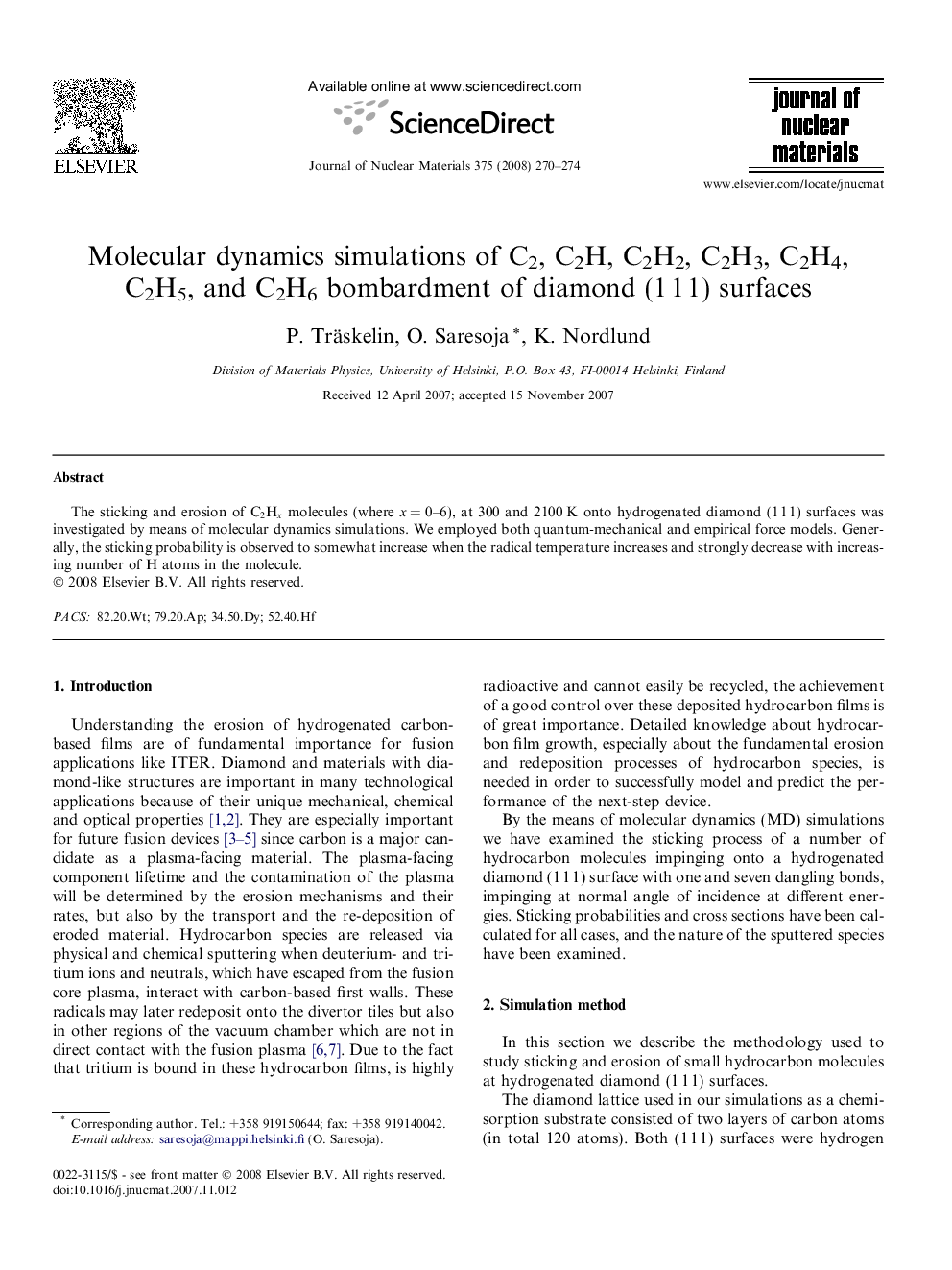 Molecular dynamics simulations of C2, C2H, C2H2, C2H3, C2H4, C2H5, and C2H6 bombardment of diamond (1Â 1Â 1) surfaces