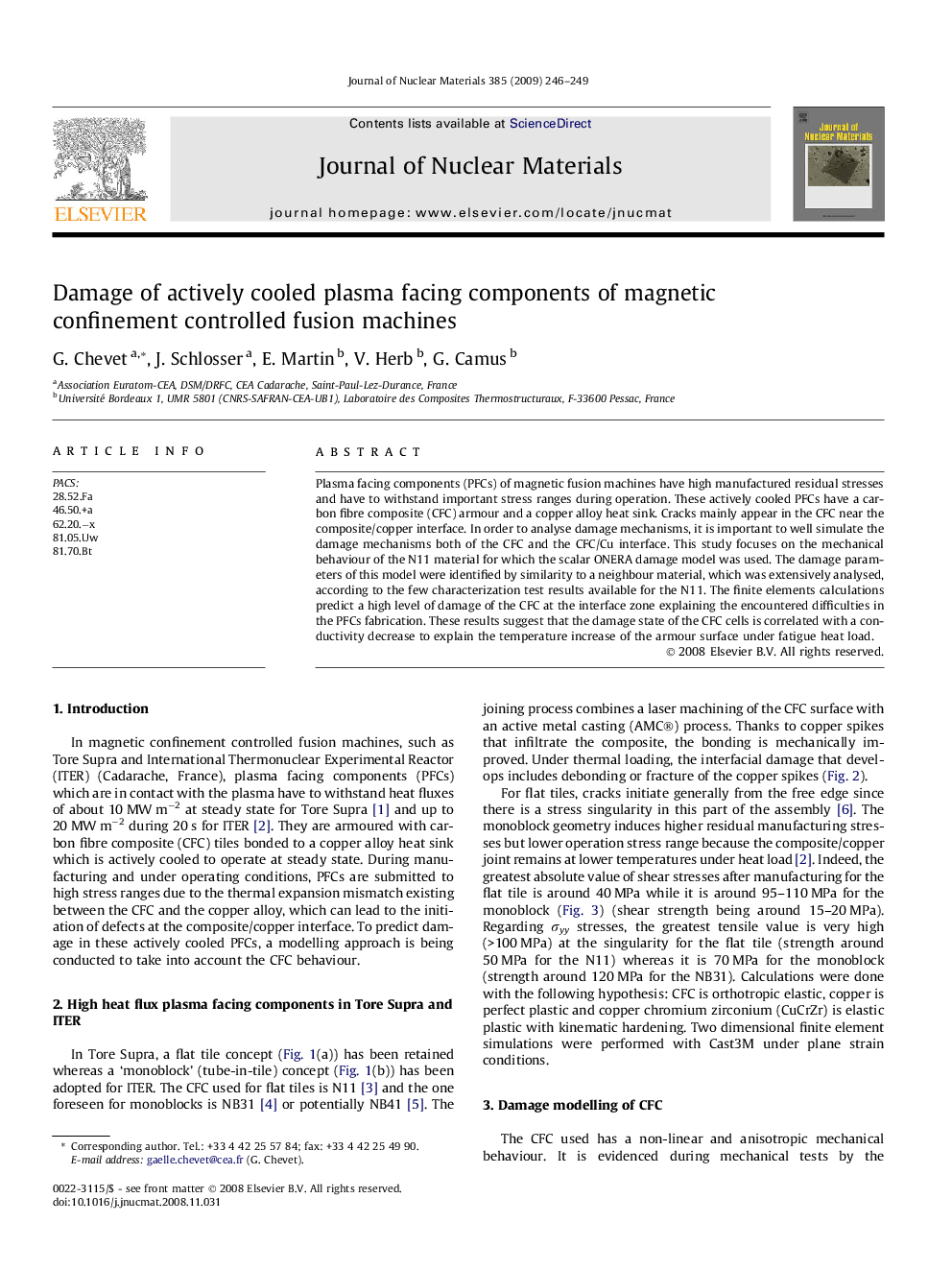 Damage of actively cooled plasma facing components of magnetic confinement controlled fusion machines