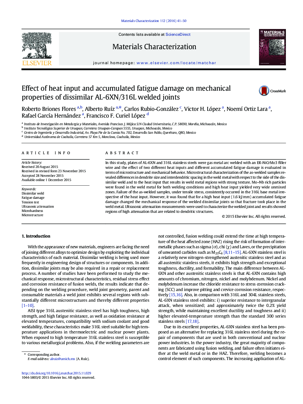 Effect of heat input and accumulated fatigue damage on mechanical properties of dissimilar AL-6XN/316L welded joints