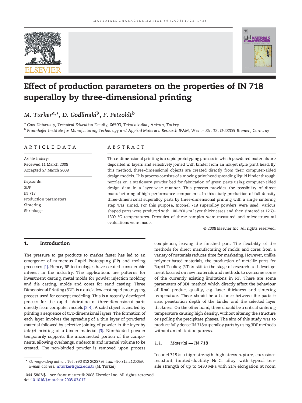 Effect of production parameters on the properties of IN 718 superalloy by three-dimensional printing