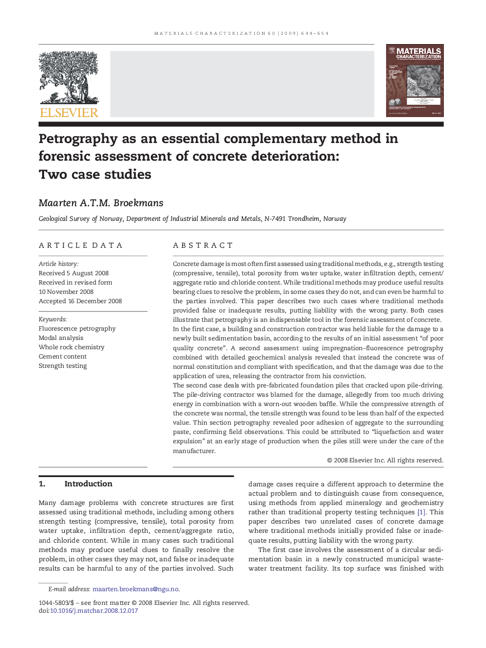 Petrography as an essential complementary method in forensic assessment of concrete deterioration: Two case studies