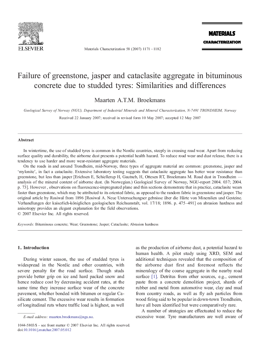 Failure of greenstone, jasper and cataclasite aggregate in bituminous concrete due to studded tyres: Similarities and differences