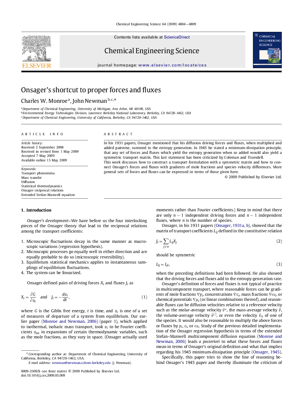 Onsager's shortcut to proper forces and fluxes