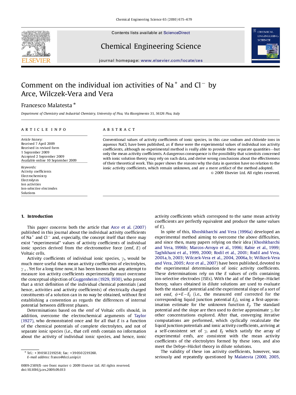 Comment on the individual ion activities of Na+ and Cl− by Arce, Wilczek-Vera and Vera