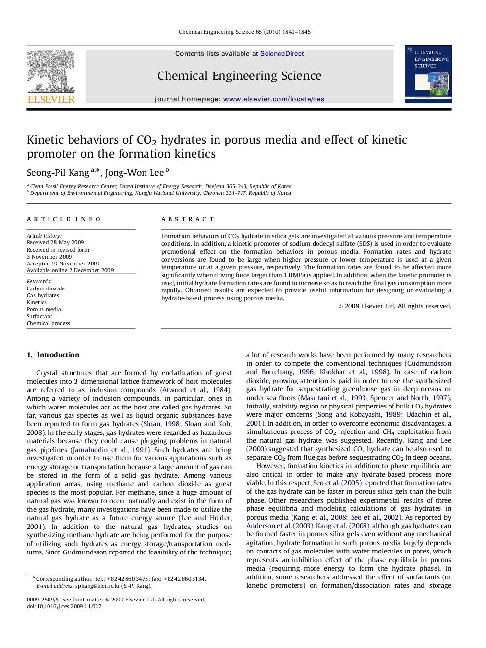 Kinetic behaviors of CO2 hydrates in porous media and effect of kinetic promoter on the formation kinetics