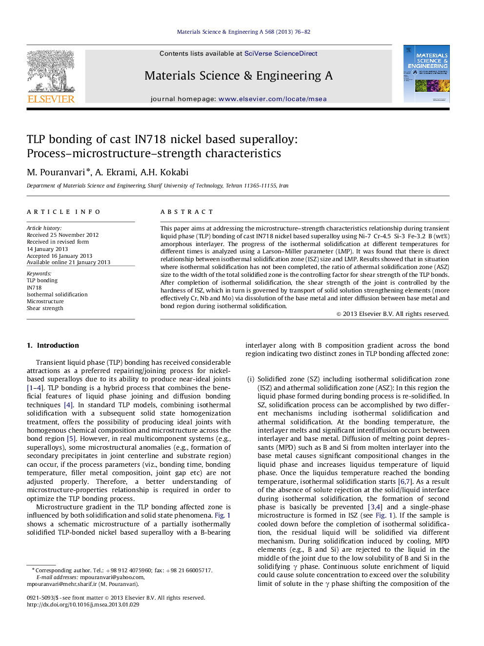 TLP bonding of cast IN718 nickel based superalloy: Process–microstructure–strength characteristics