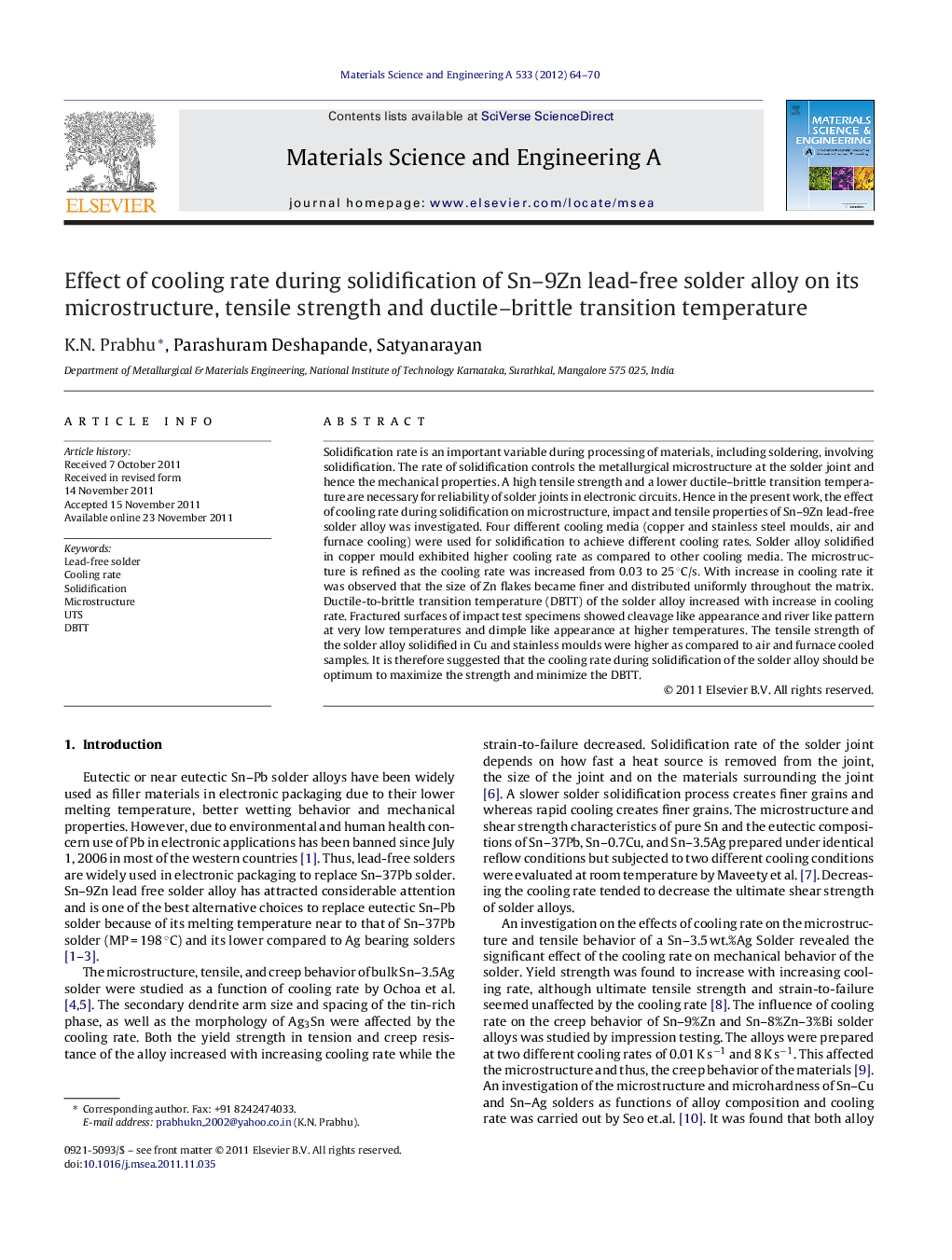 عکس صفحه اول مقاله: Effect of cooling rate during solidification of Sn–9Zn lead-free solder alloy on its microstructure, tensile strength and ductile–brittle transition temperature Effect of cooling rate during solidification of Sn–9Zn lead-free solder alloy on its microstructure, tensile strength and ductile–brittle transition temperature