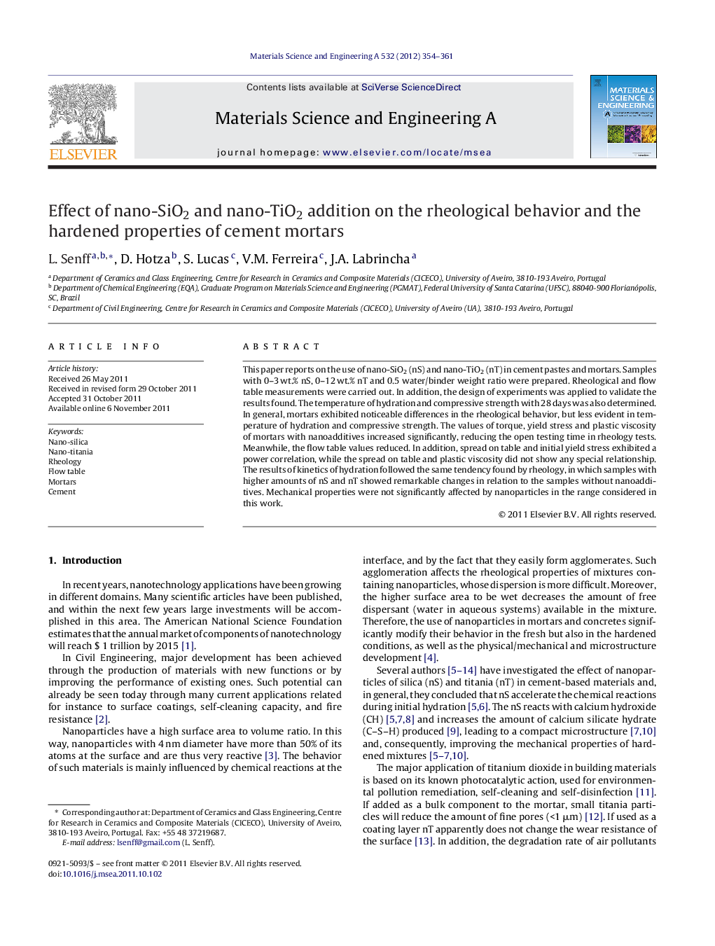 Effect of nano-SiO2 and nano-TiO2 addition on the rheological behavior and the hardened properties of cement mortars