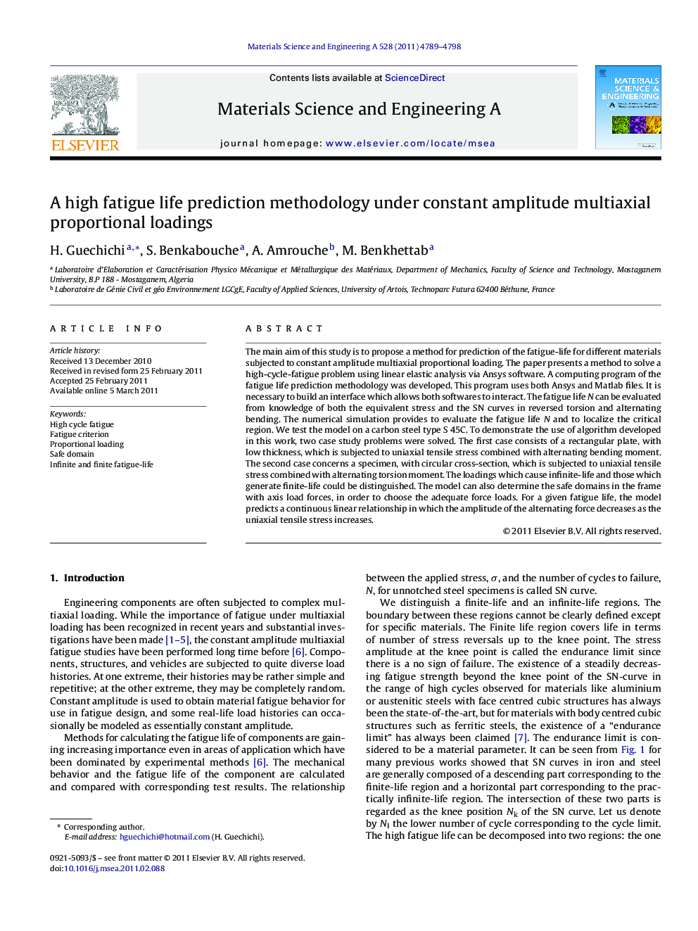 A high fatigue life prediction methodology under constant amplitude multiaxial proportional loadings