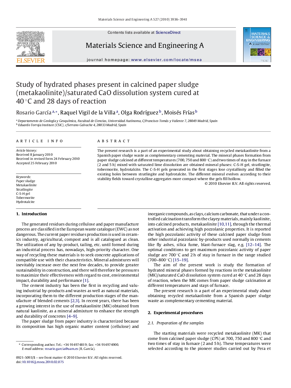 Study of hydrated phases present in calcined paper sludge (metakaolinite)/saturated CaO dissolution system cured at 40Â Â°C and 28 days of reaction