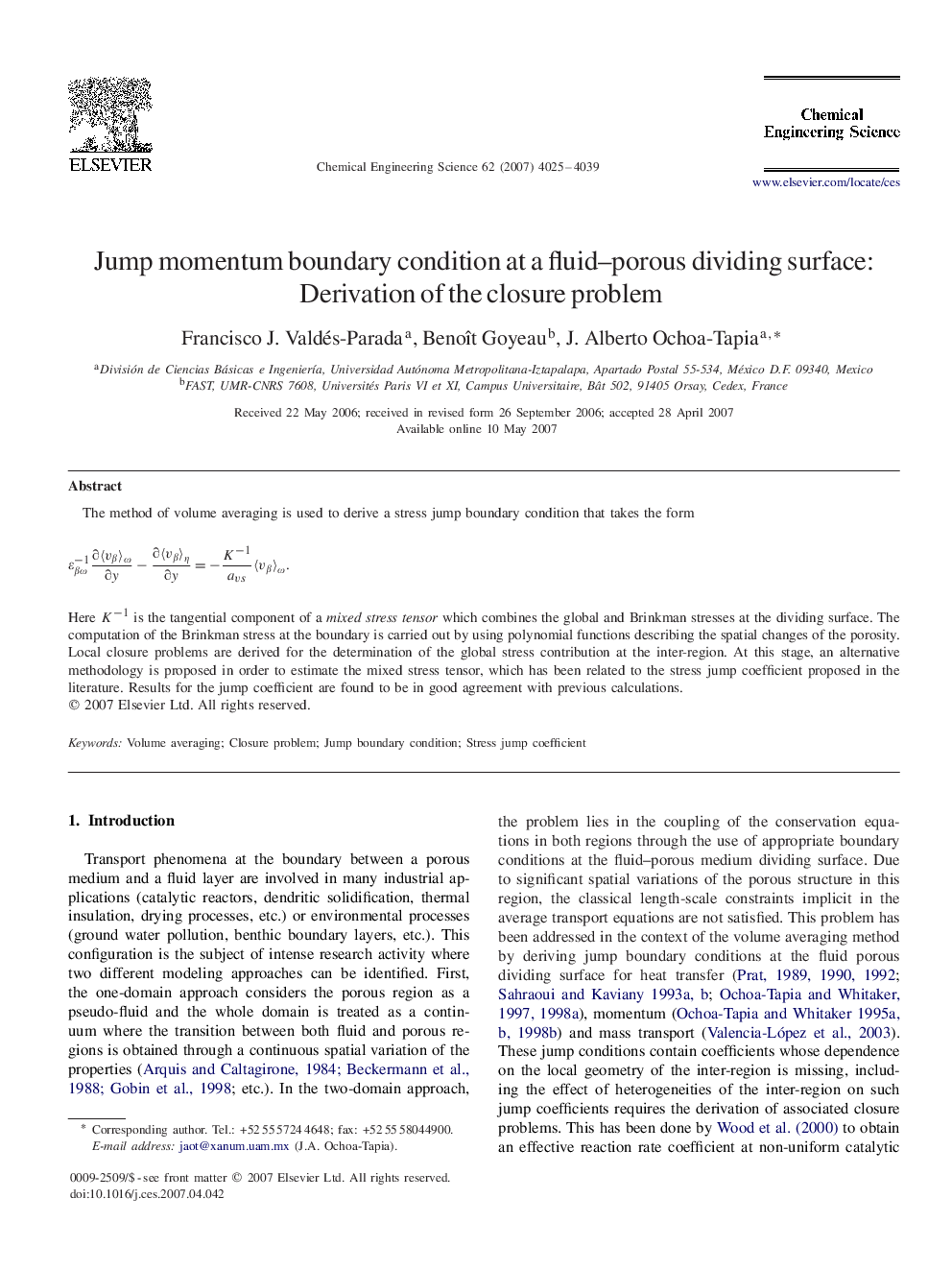 Jump momentum boundary condition at a fluid–porous dividing surface: Derivation of the closure problem