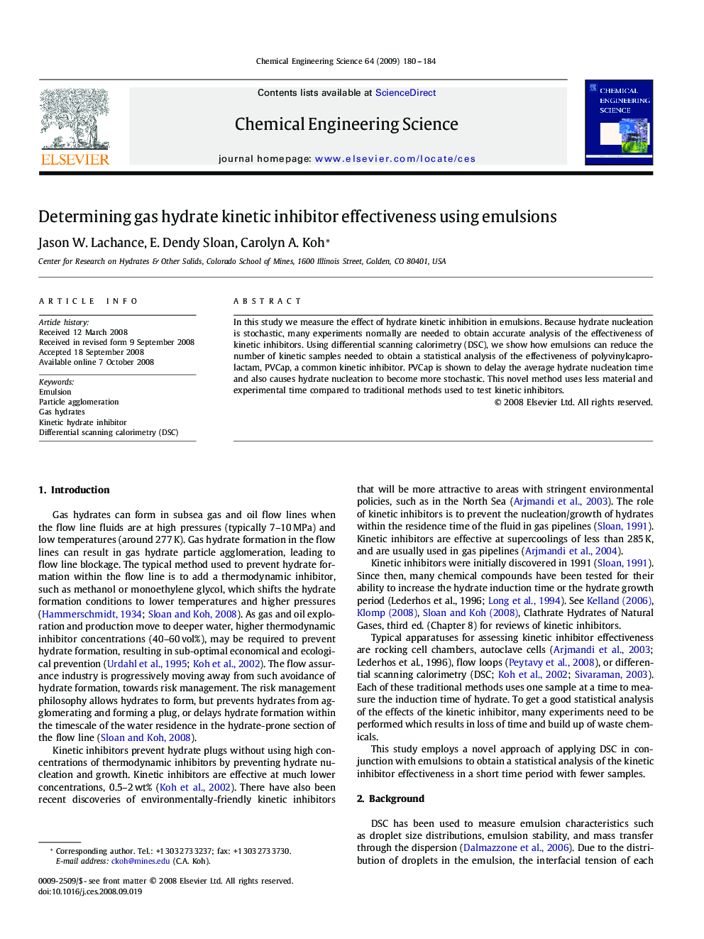 Determining gas hydrate kinetic inhibitor effectiveness using emulsions